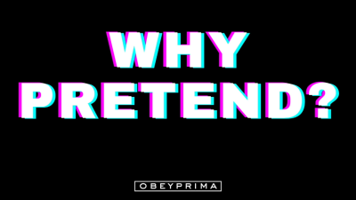 Why Pretend?