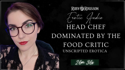 Head Chef Dominated By The Food Critic Unscripted Erotica