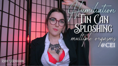Humiliating Tin Can Sploshing Task With Multiple Orgasms And CEI