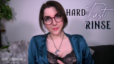 Hard And Fast Rinse