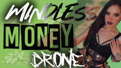 Mindless Money Drone
