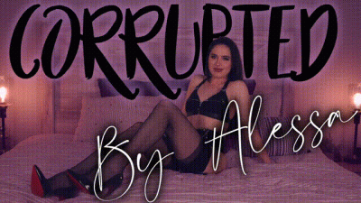 Corrupted By Alessa