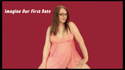Imagine Our First Date