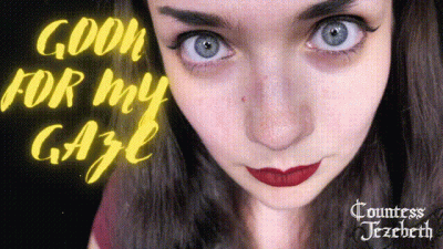 Goon For My Gaze