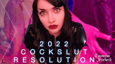 2022 Cockslut Resolution