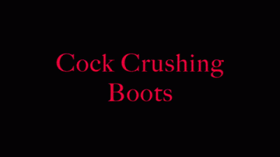 Mistress Isadora- Cock Crushing Boots