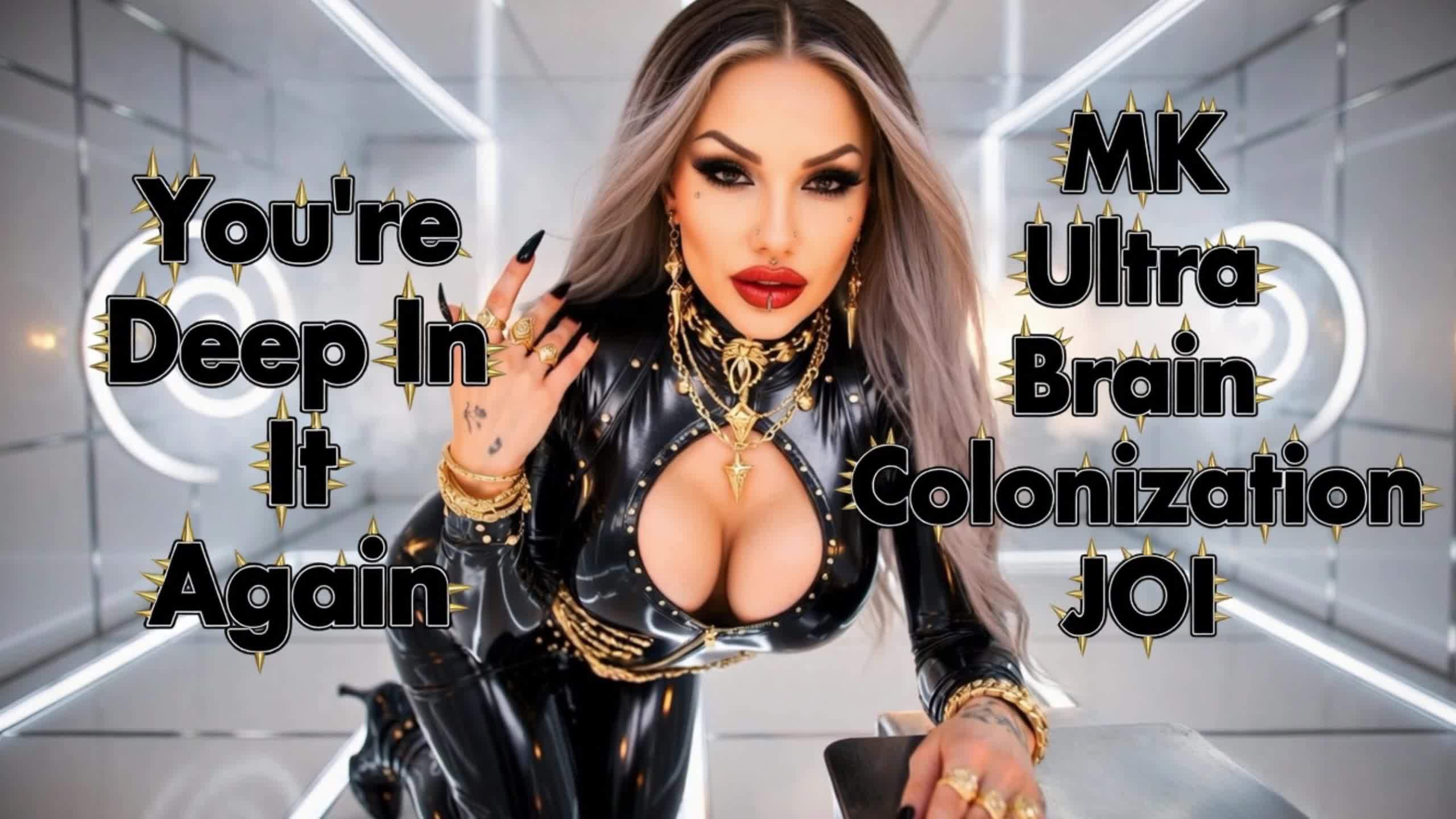 You're Deep In It Again- Mk Ultra Brain Colonization JOI