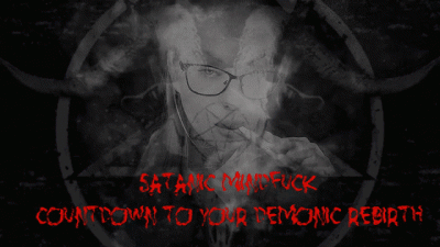 Satanic Mindfuck Countdown To Your Demonic Rebirth