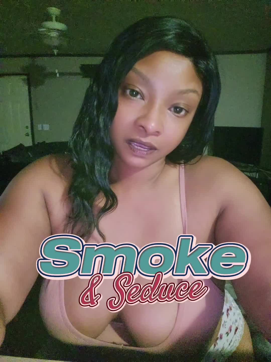 Smoke & Seduce