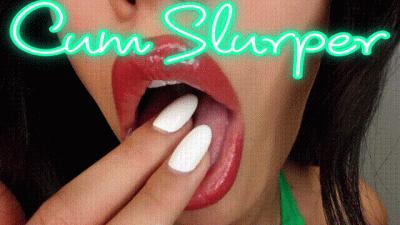 Cum Slurper!