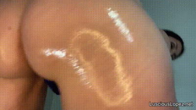 Luscious Lopez Oily Ass Slapping