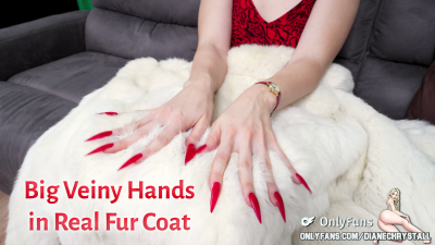 Big Veiny Hands & Claws In Real Fur Coat