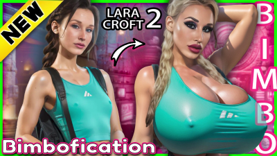 Lara Croft Bimbofication 2 The Temple Of Bimbos