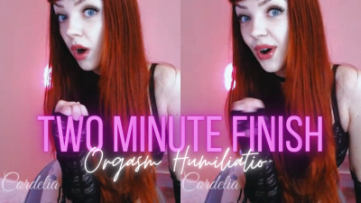 Two Minute Finish: Orgasm Humiliation
