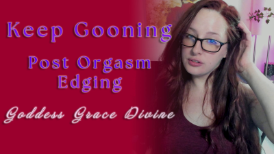 Keep Gooning Post Orgasm Edging