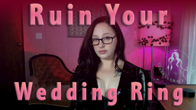 Ruin Your Wedding Ring