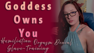 Goddess Owns You