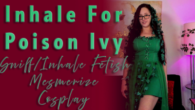 Inhale For Poison Ivy