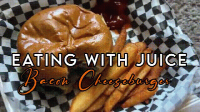 Eating With Juice | Bacon Cheeseburger