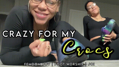 Crazy For My Crocs