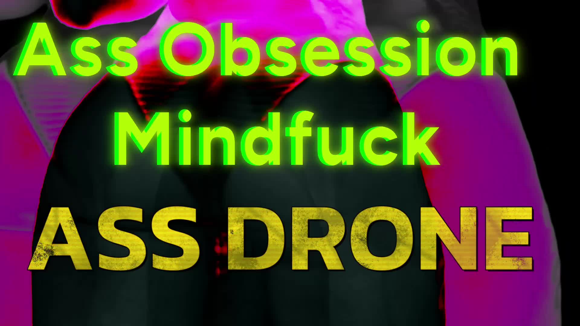 Ass Drone