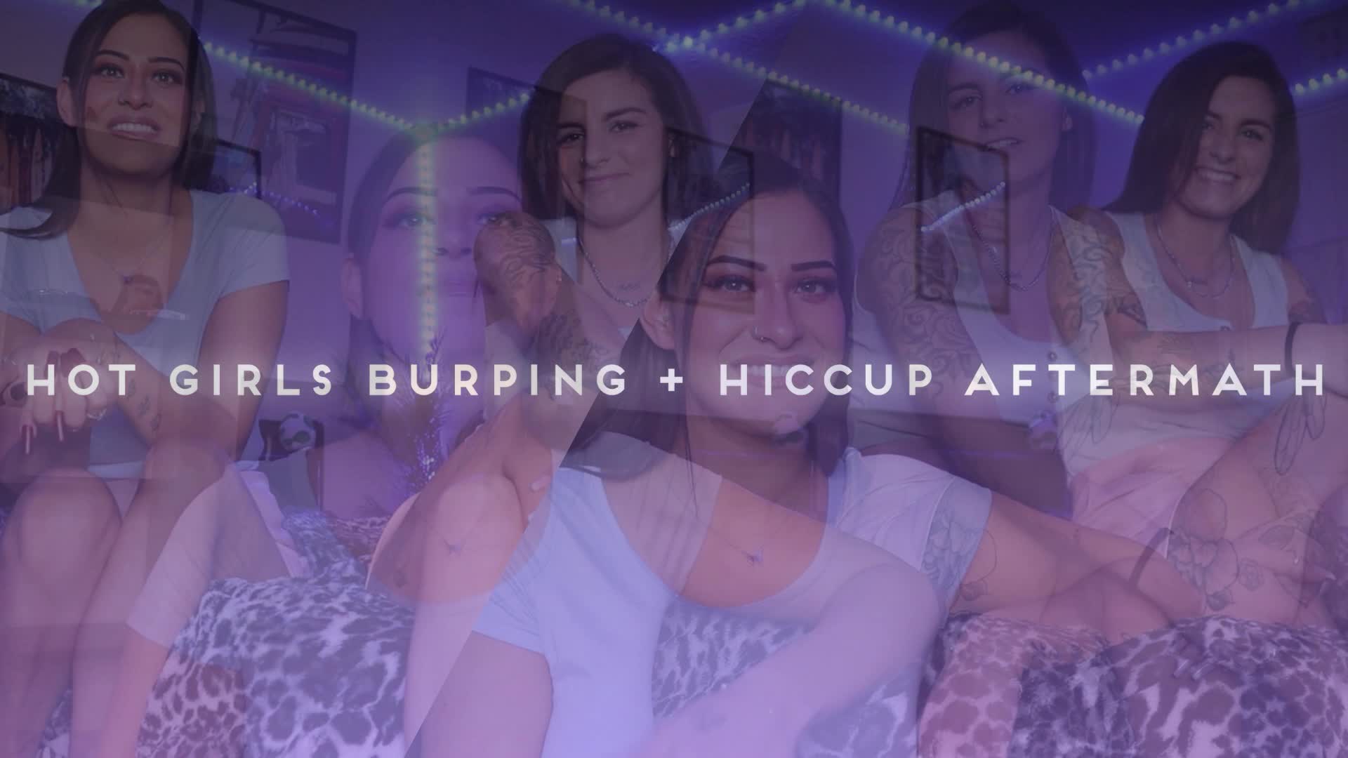 "Hot Girls Burping + Hiccup Aftermath" [Burping + Hiccups]