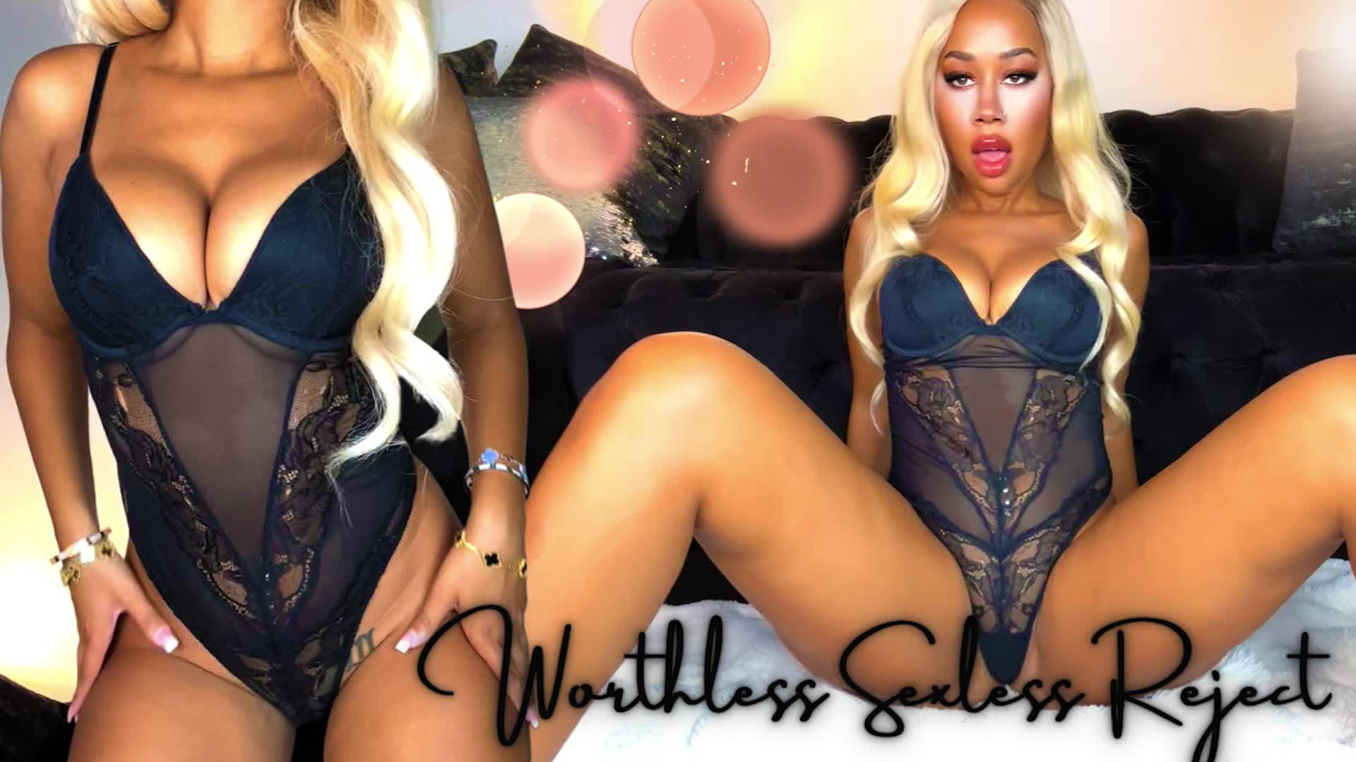 Worthless Sexless Reject