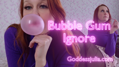 Bubble Gum Ignore