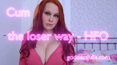 Cum The Loser Way Hfo