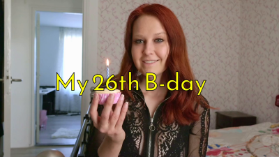 My 26Th B-Day