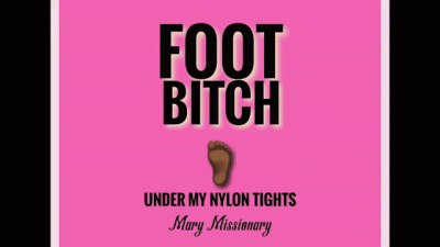 Foot Bitch