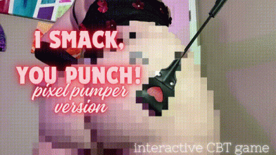 I Smack, You Punch!-Pixel Pumper Version