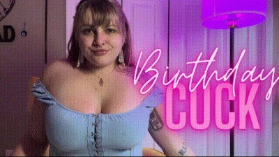 Birthday Cuck