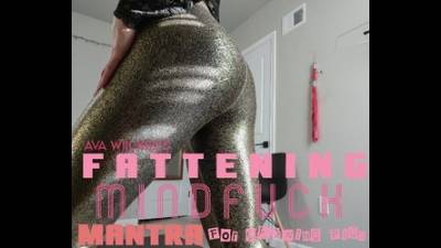 Ava Wiicked's Fattening Mind Fuck Mantra For Growing Pigs