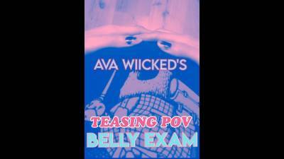 Ava Wiicked's Dominant Feeder POV Belly Exam