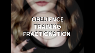Obedience Training Fractionation