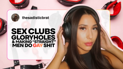 Sex Clubs, Glory Holes & Making "Straight" Men Do Gay Sh!T