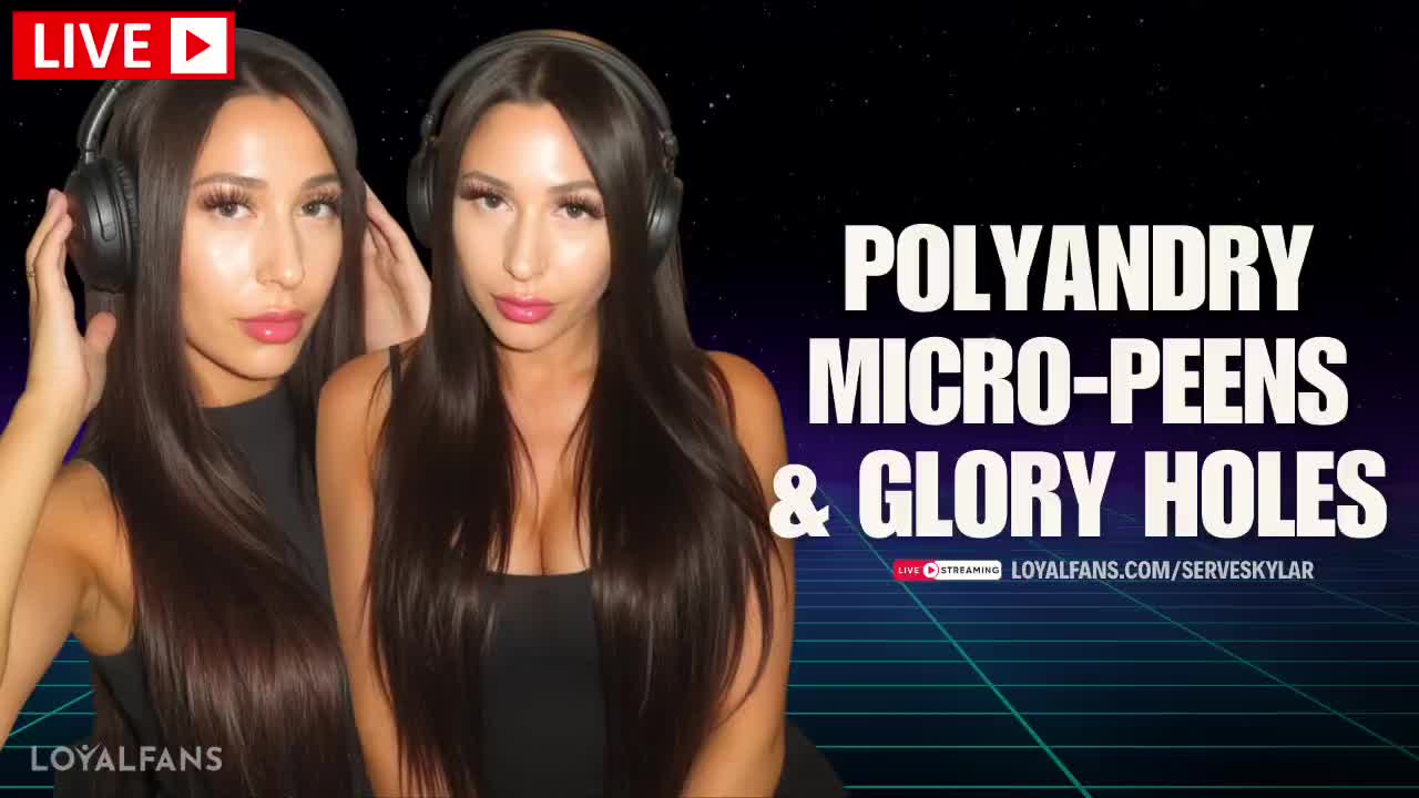 [ Livestream ] Polyandry, Micro-Peens And Glory Holes