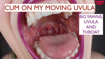 Cum On My Moving Uvula- Big Yawns, Uvula And Throat (Video Request)