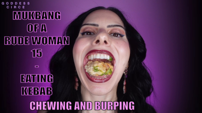 Mukbang Of A Rude Woman 15- Eating Kebab- Chewing And Burping