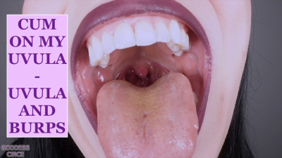 Cum On My Uvula Uvula And Burps