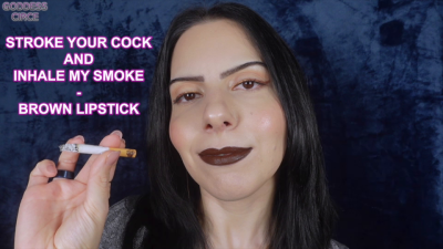 Stroke Your Cock And Inhale My Smoke Brown Lipstick