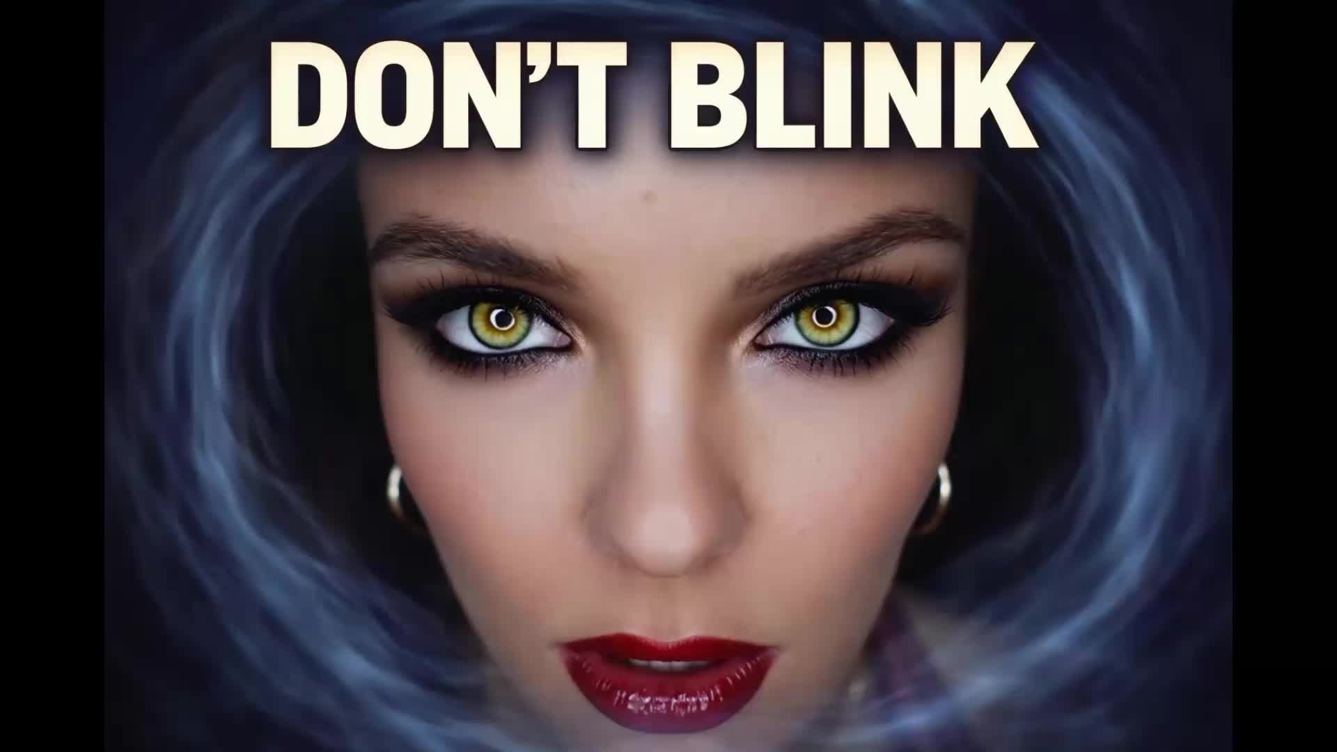 Don't Blink Or You'll Drop