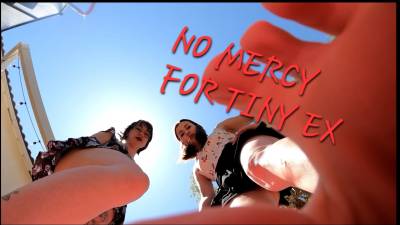 No Mercy For Tiny Ex