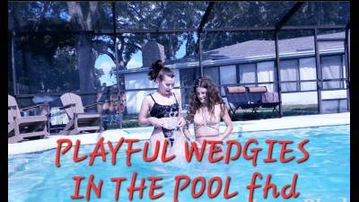 Playful Pool Wedgies! Fhd