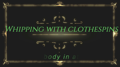 Whipping With Clothespins On Body In Attic