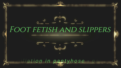 Mountain Retreat With Faith Foot Fetish And Slippers Humiliation In Pantyhose Part 7