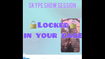 Caged POV Skype Session