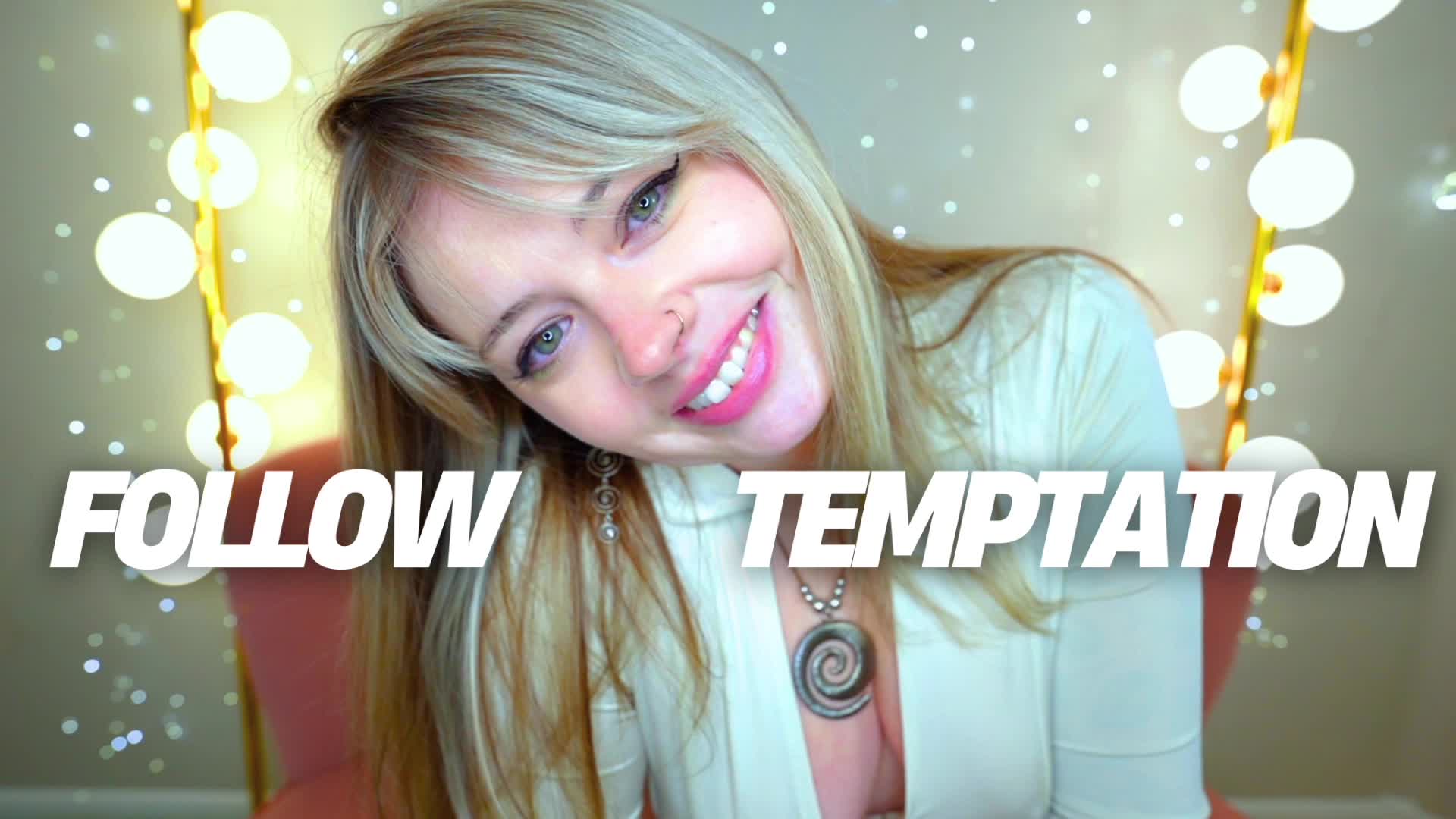 Follow Temptation