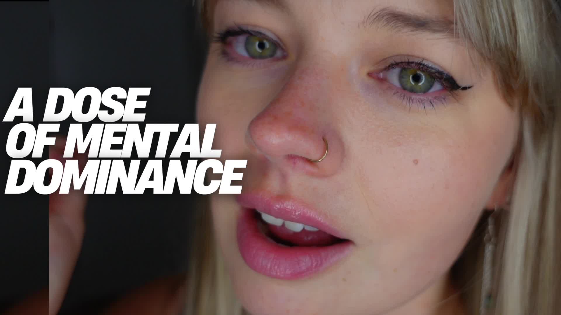 A Dose Of Mental Domination